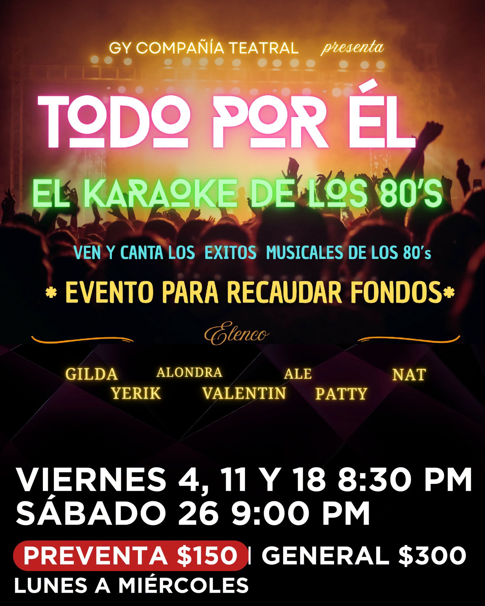 Cartel de Todo por él: el karaoke de los 80's